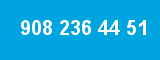 908 236 44 51 908 236 44 51